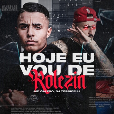 Hoje Eu Vou de Rolezin (feat. Dj Torricelli) - Single