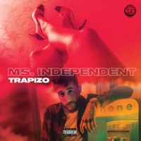 Ms. Independent - Single - Trapizo