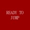 Ready to Jump artwork