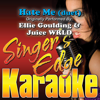 Hate Me (duet) [Originally Performed By Ellie Goulding & Juice WRLD] [Karaoke] - Singer's Edge Karaoke