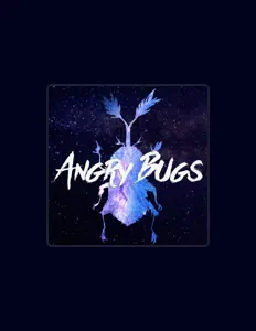 Ouve Angry Bugs, vê vídeos de música, lê a biografia, vê as datas da digressão e muito mais!