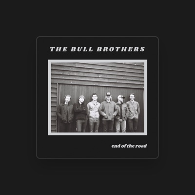 Listen to The Bull Brothers, watch music videos, read bio, see tour dates & more!