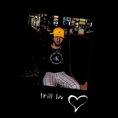 Trill Luv - EP