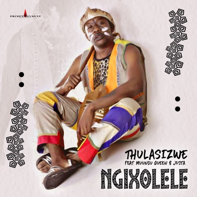 Ngixolele (feat. Muungu Queen & Josta) - Single