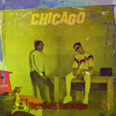 Chicago (feat. Abyss Ben) [Radio Edit] - Single