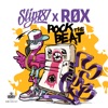 SLIP187/ROX - Rock the Beat