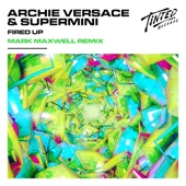 Fired Up (Mark Maxwell Extended Remix) artwork