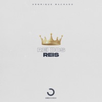 Rei dos Reis - Single - Henrique Machado & ONE-Sounds