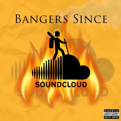 Bangers Since SoundCloud - Single