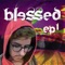 Too High (feat. MErX) - Blessed lyrics