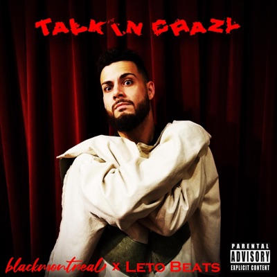 Talkin' Crazy (feat. Leto Beats) - Single