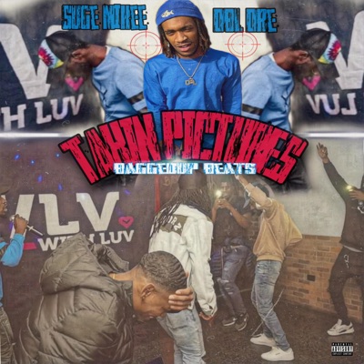 Takin Pictures (feat. DBL Dre & Baggedup beats) - Single