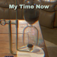My Time Now - Single - Turkish Christ