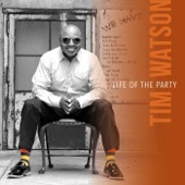 Tim Watson - Life of the Party