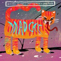 MAD CAT - Single - canteenkilla, Michael Wilbur & Low Noon