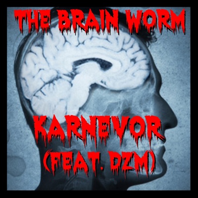 The Brain Worm (feat. DZM) - Single