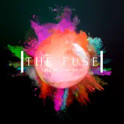The Fuse (Let It All Come Down) [Radio Edit] - Single - Thea Gilmore