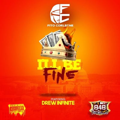 I'll Be Fine (feat. Drew Infinite) - Single