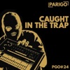 Caught In The Trap (Parigo No. 24)