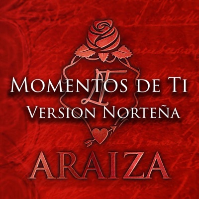 Momentos De Ti (Version Norteña) - Single