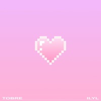 I.L.Y.L. - Single - Tobre