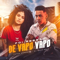 Foi Sessão de Vapo Vapo - Single - DJ Juan ZM & Tataa Cordeiro