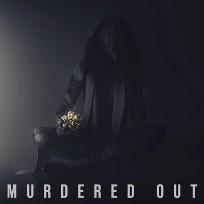 Murdered Out - Single