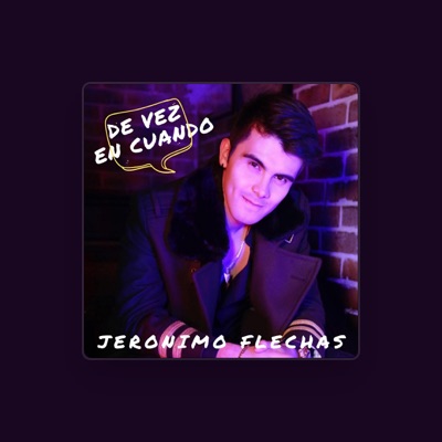 Listen to Jeronimo Flechas, watch music videos, read bio, see tour dates & more!