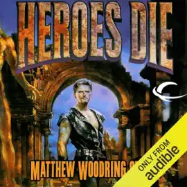 Heroes Die: The First of the Acts of Caine (Unabridged)