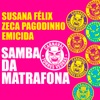 SAMBA DA MATRAFONA