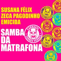 SAMBA DA MATRAFONA — SUSANA FELIX