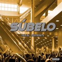 Súbelo - Single - Mak Morón