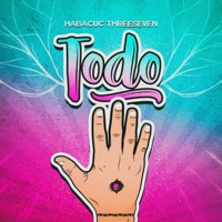 Todo - Single - Habacuc Threeseven