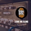 Leave Me Alone (with Salle de Jonge, Tom Beek, Hugo den Oudsten & Timothy Banchet) - Single