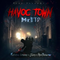Havoc Town (feat. $hmanny, Juicy & Prod.YoungMan) - Single - Mretp