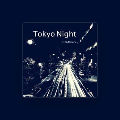Listen to DJ Tadamaru, watch music videos, read bio, see tour dates & more!