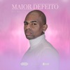 Maior Defeito (feat. Dieguinho) - Single