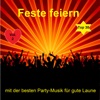 Top 30: Feste feiern mit der besten Party-Musik für gute Laune, Vol. 2