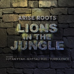 Lions in the Jungle (feat. Lutan Fyah, Nattali Rize & Turbulence) - Single