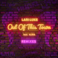 Out Of This Town — Lari Luke, Alida