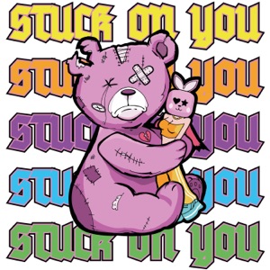 Stuck on You