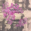 Flowers, or Die - EP