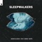 Sleepwalkers (feat. Denny White) - Adam K & Soha lyrics