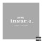 Insane (feat. Twivee) - Jay Will lyrics