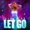 Let Go - Dina Rae lyrics