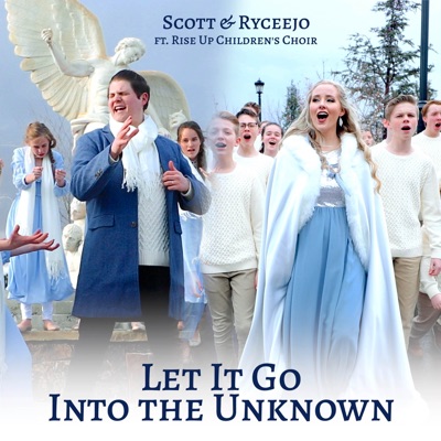 Let It Go / Into the Unknown (feat. Rise Up Children's Choir) - Single