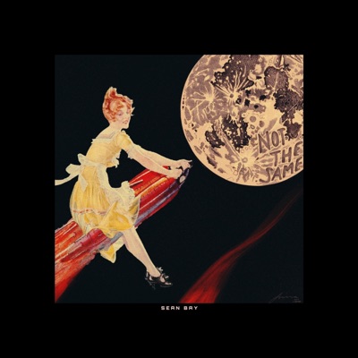 Not the Same (feat. Sean Bay) - Single