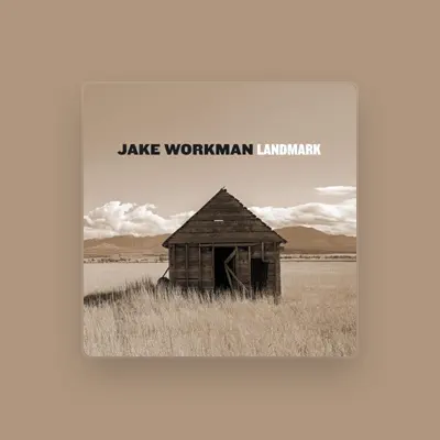 Listen to Jake Workman, watch music videos, read bio, see tour dates & more!