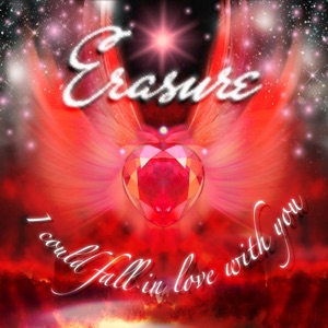 I Could Fall in Love With You (Remixes) - EP