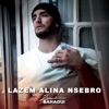 Lazem Alina Nsebro - Single